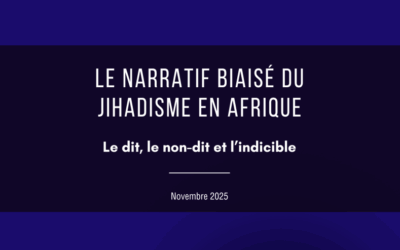 Le narratif biaisé du Jihadisme en Afrique Nov 25